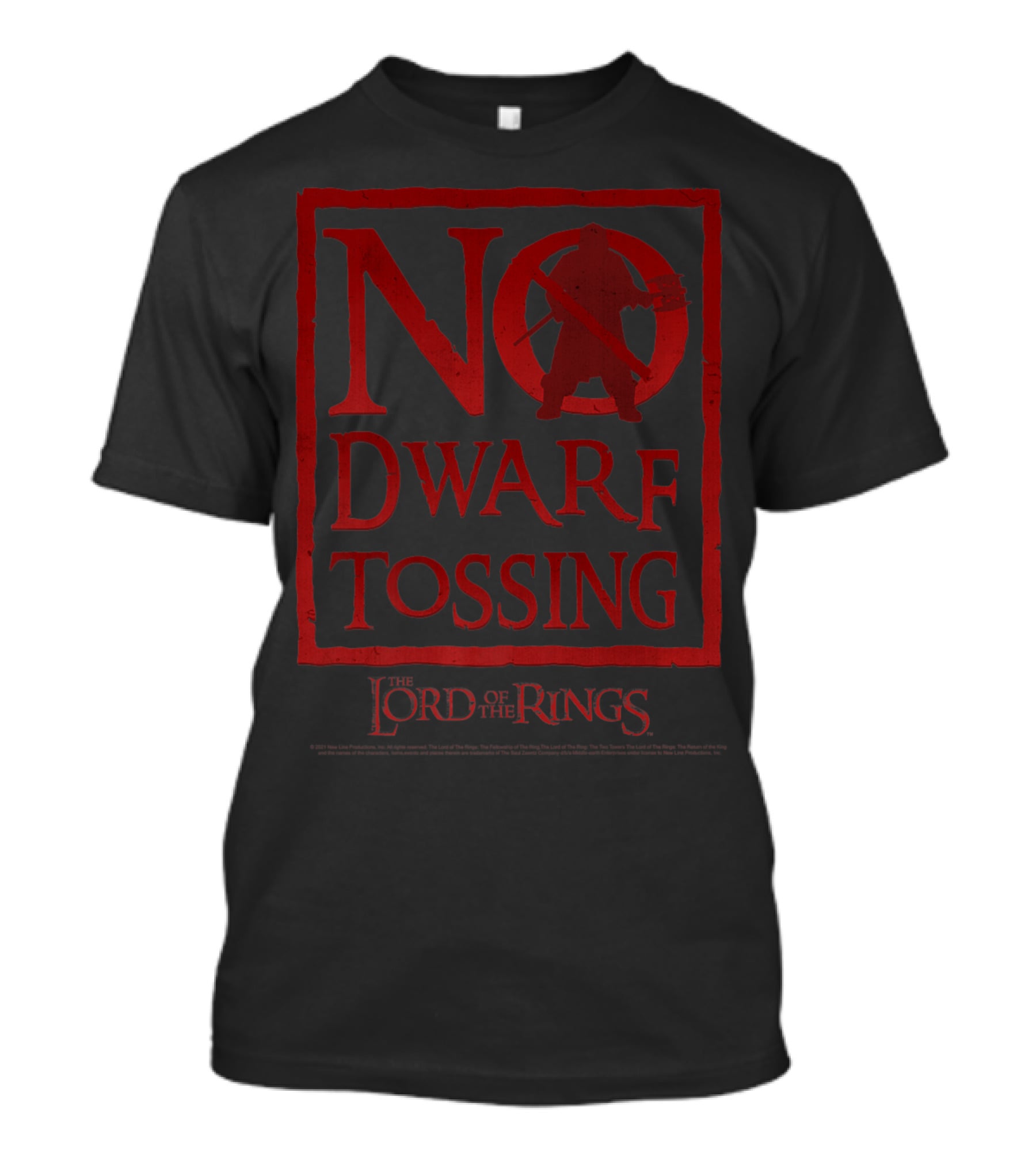 No Dwarf Tossing Sign The Lord Of The Rings T-Shirt