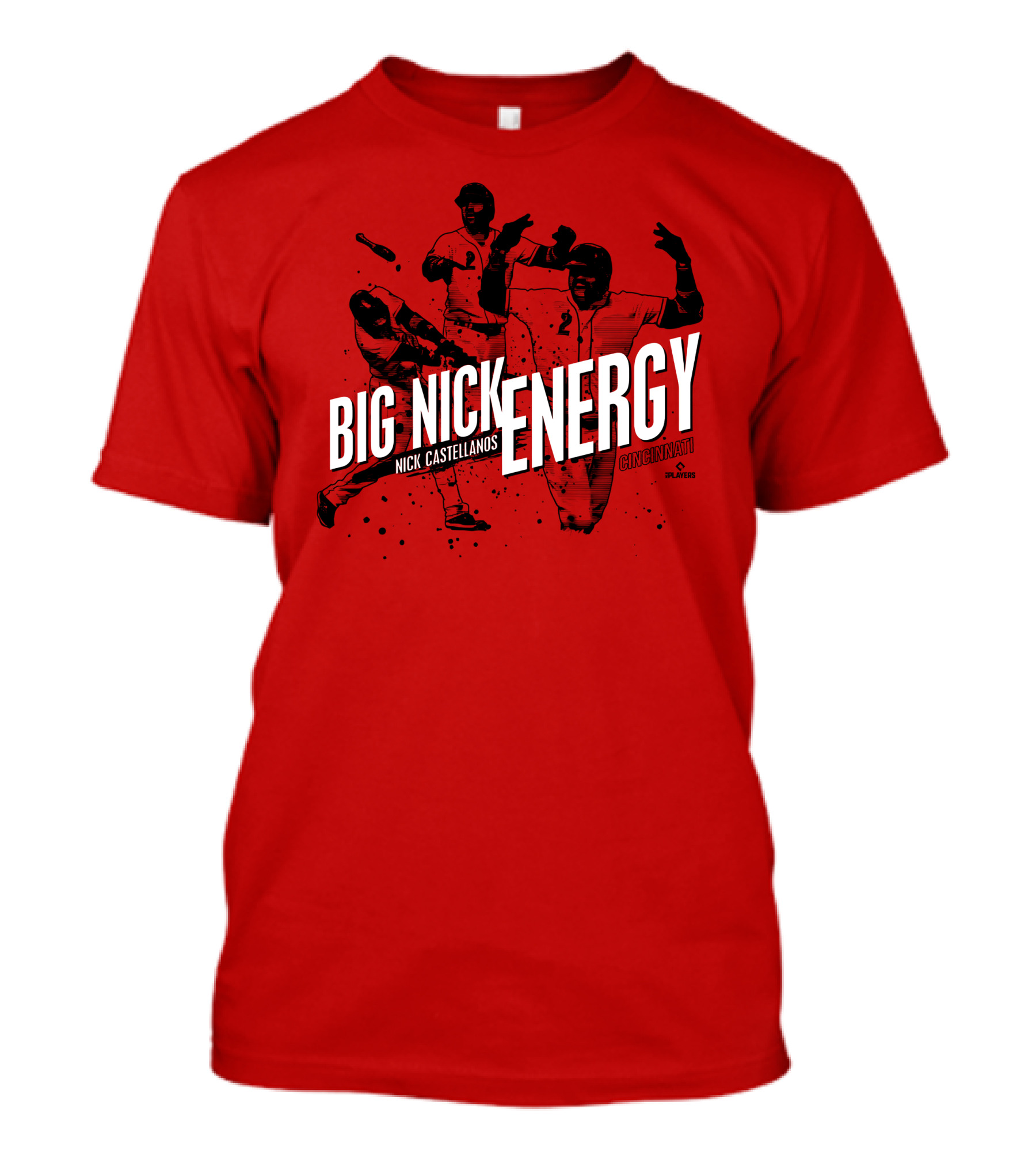 BIG NICK ENERGY NICK CASTELLANOS CINCINNATI CINCYSHIRTS PLAYERS T-Shirt