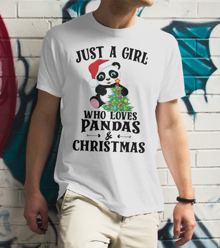 Just A Girl Who Loves Pandas And Christmas With Festive Holiday Panda T-Shirt