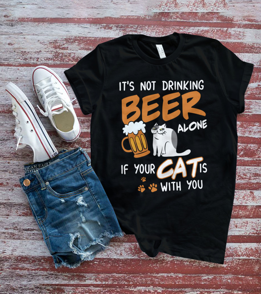 Drinking Beer With Your Cat Mug And Paw Prints T-Shirt