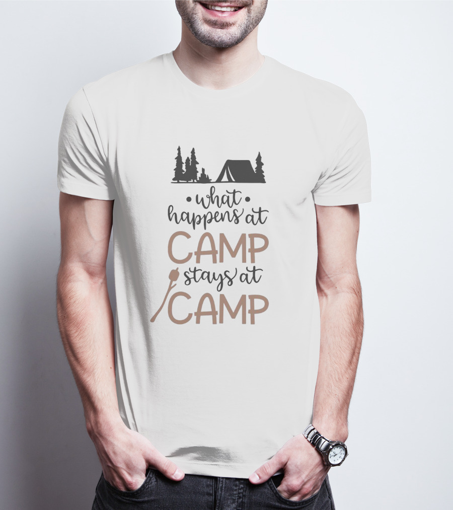 What Happens At Camp Stays At Camp Camping Sayings With Tent And Trees T-Shirt
