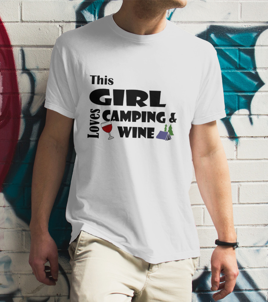 This Girl Loves Camping And Wine With Tent And Wine Glass Icons T-Shirt