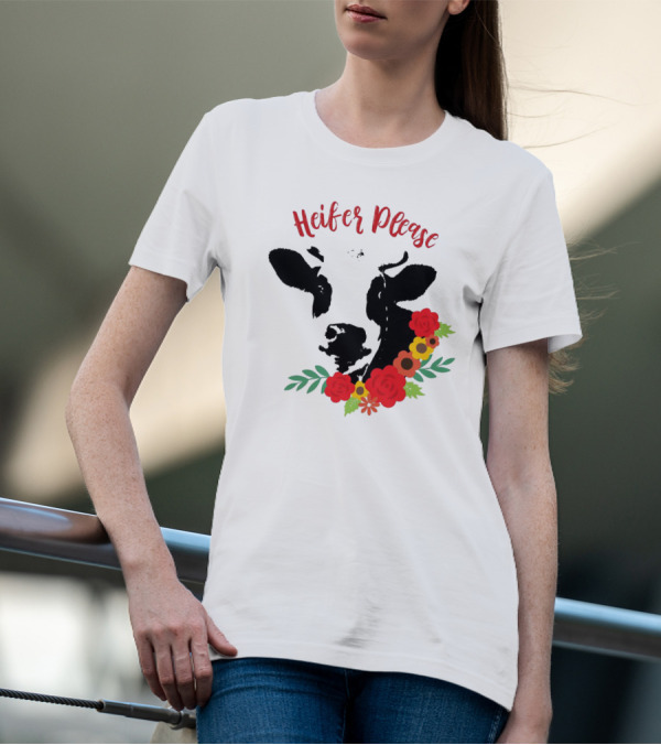 Heifer Please Cow With Floral Accents For Country Girls T-Shirt