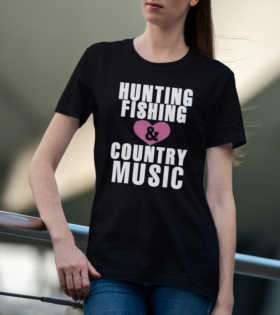 Hunting Fishing And Country Music Heart T-Shirt