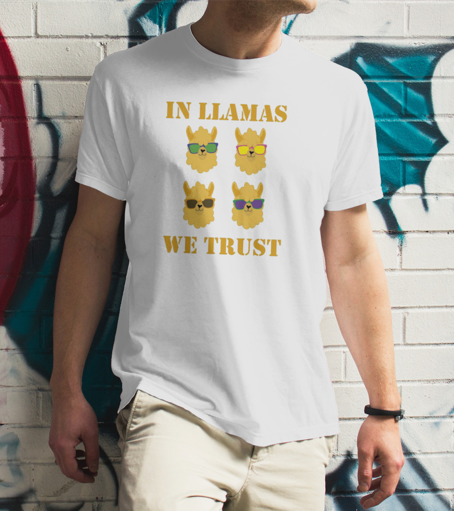 In Llamas We Trust With Cool Sunglasses Wearing Llama Heads T-Shirt
