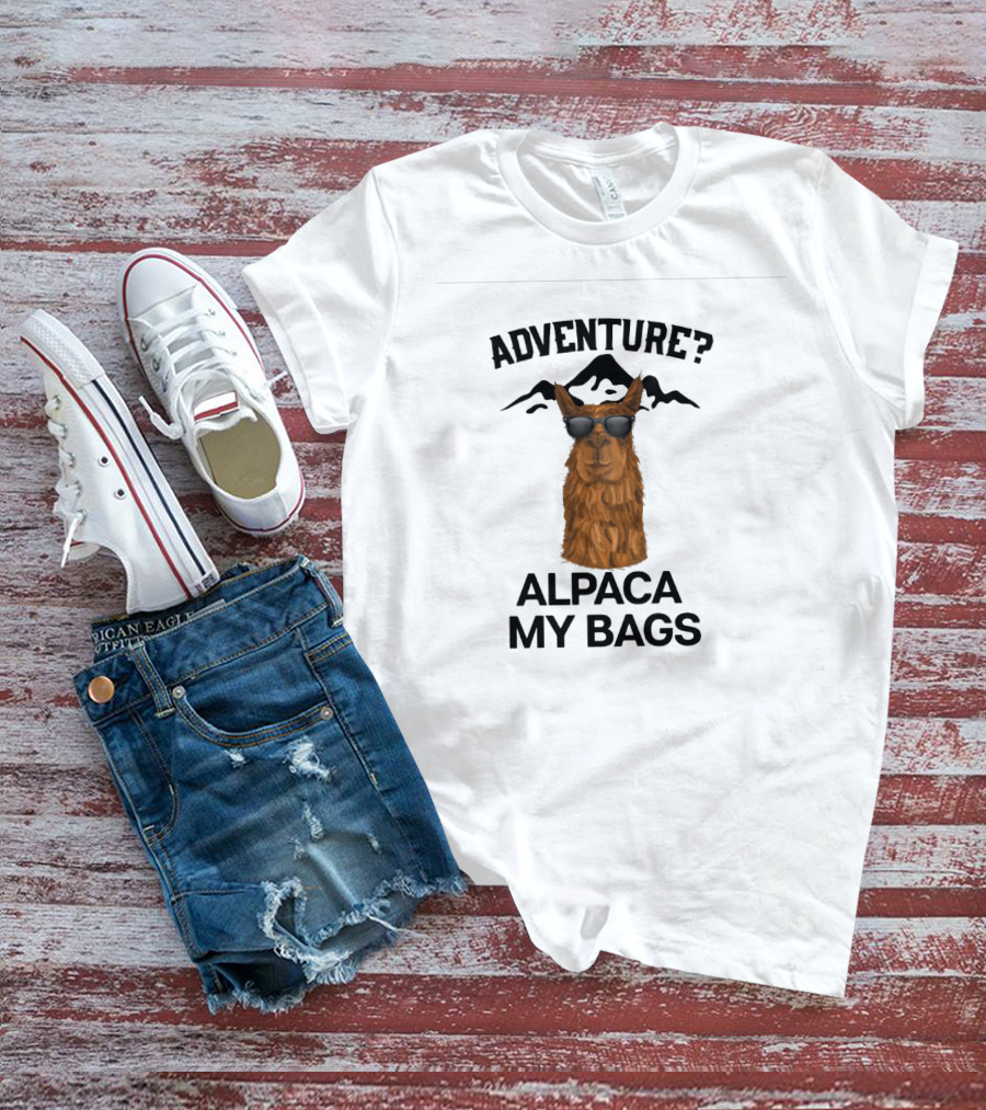 Adventure Alpaca My Bags Funny Mountain Trip Llama With Sunglasses T-Shirt
