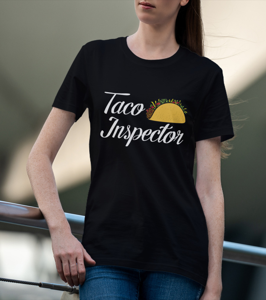 Taco Inspector Fun Foodie T-Shirt With Taco T-Shirt