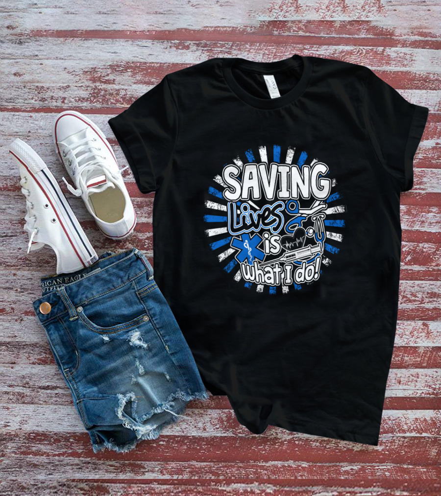 Saving Lives Is What I Do Nurse Project Simple Emergency Symbols T-Shirt