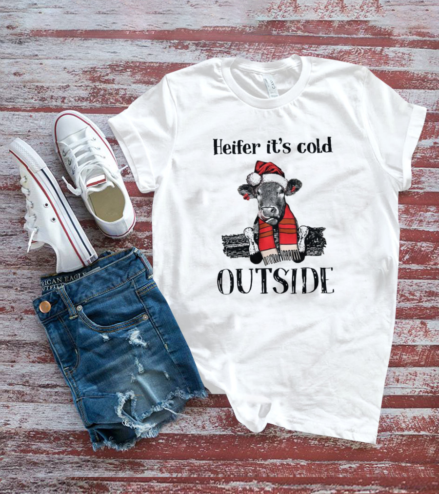 Heifer It's Cold Outside Christmas Cow In Santa Hat And Scarf T-Shirt