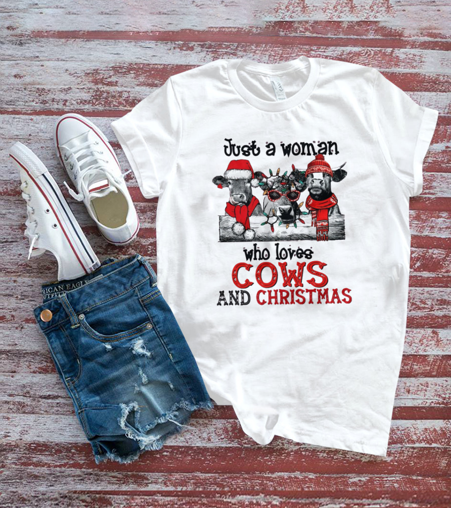 Just A Woman Who Loves Cows And Christmas T-Shirt
