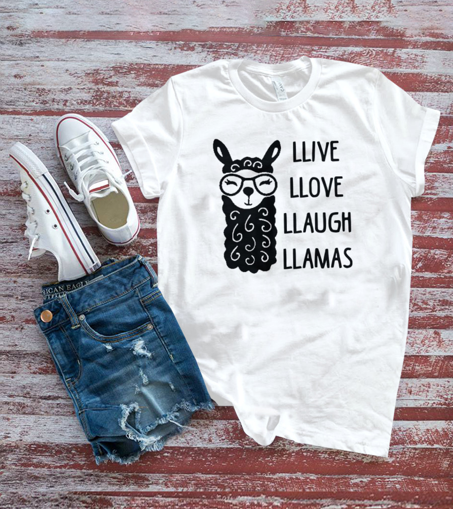Llive Llove Llaugh Llamas With Adorable Glasses-Wearing Llama T-Shirt