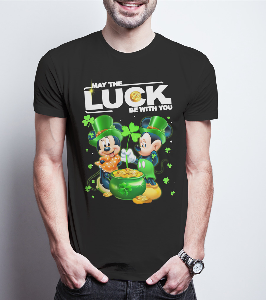 May The Luck Be With You Mickey Minnie Luck T-Shirt