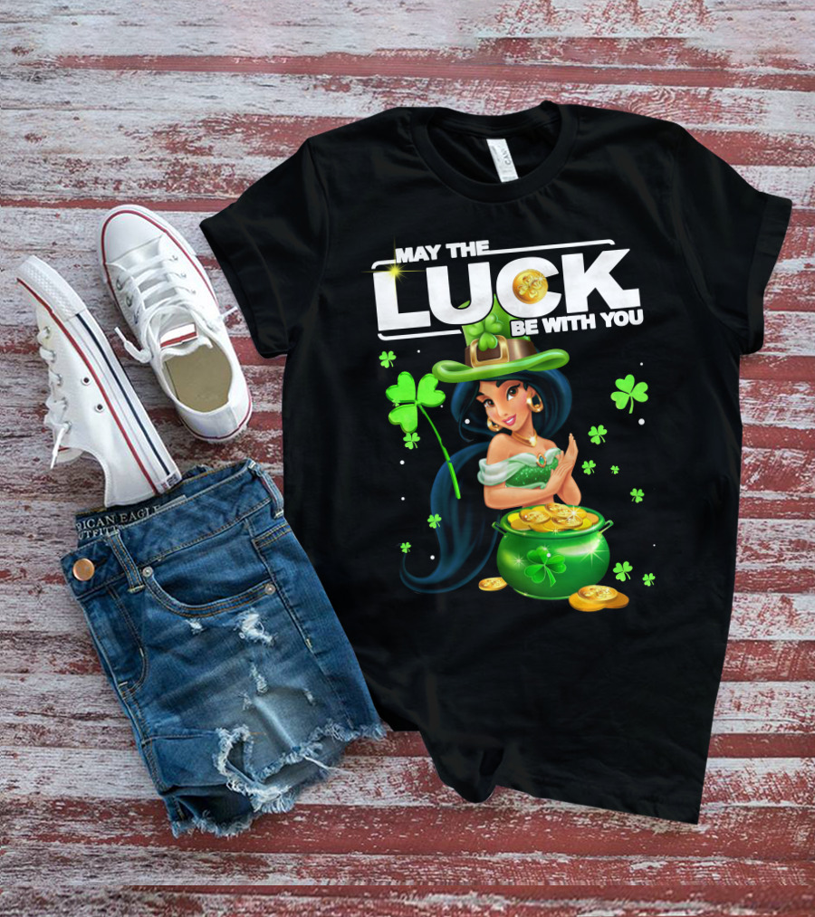 May The Luck Be With You Jasmine St. Patrick's Day Fortune T-Shirt