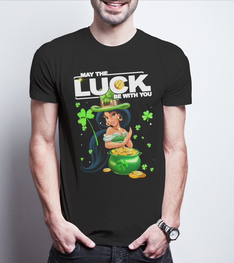May The Luck Be With You Jasmine St. Patrick's Day Fortune T-Shirt