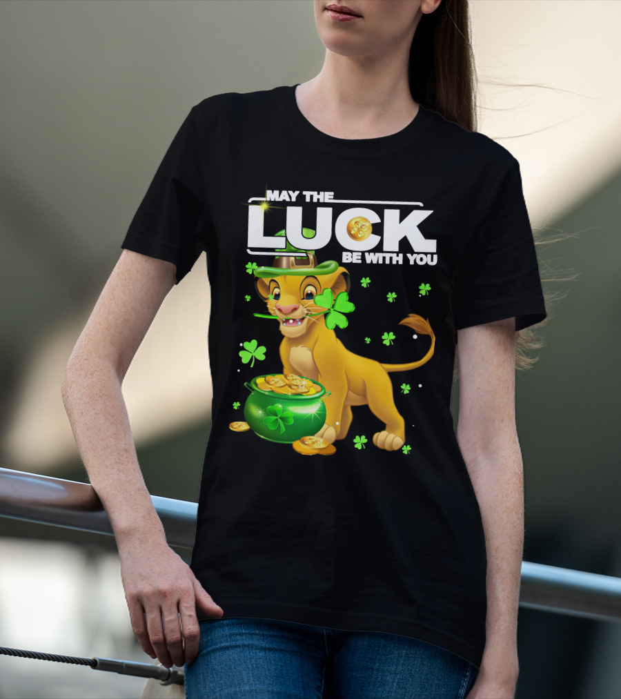 MAY THE LUCK BE WITH YOU Simba Luck T-Shirt