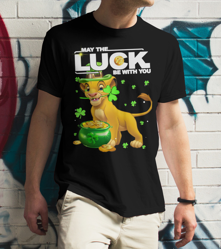 MAY THE LUCK BE WITH YOU Simba Luck T-Shirt