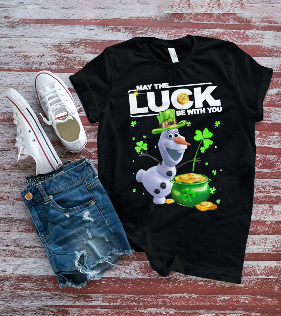 May The Luck Be With You Olaf Coins And Clovers T-Shirt
