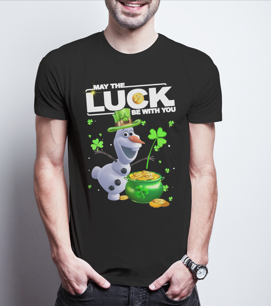 May The Luck Be With You Olaf Coins And Clovers T-Shirt