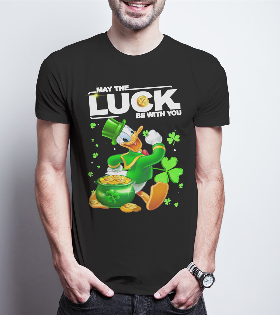 May The Luck Be With You Donald Duck St. Patrick's Day Gold Coins And Clover T-Shirt