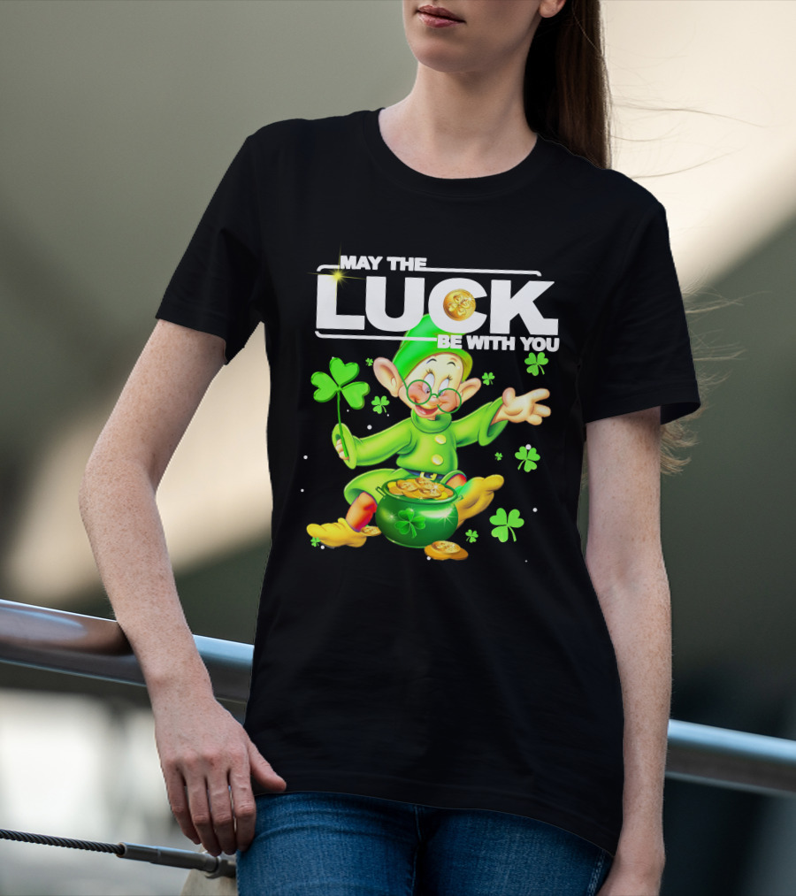 MAY THE LUCK BE WITH YOU Green Leprechaun With Gold Coins And Shamrocks T-Shirt
