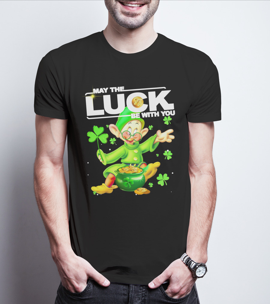 MAY THE LUCK BE WITH YOU Green Leprechaun With Gold Coins And Shamrocks T-Shirt