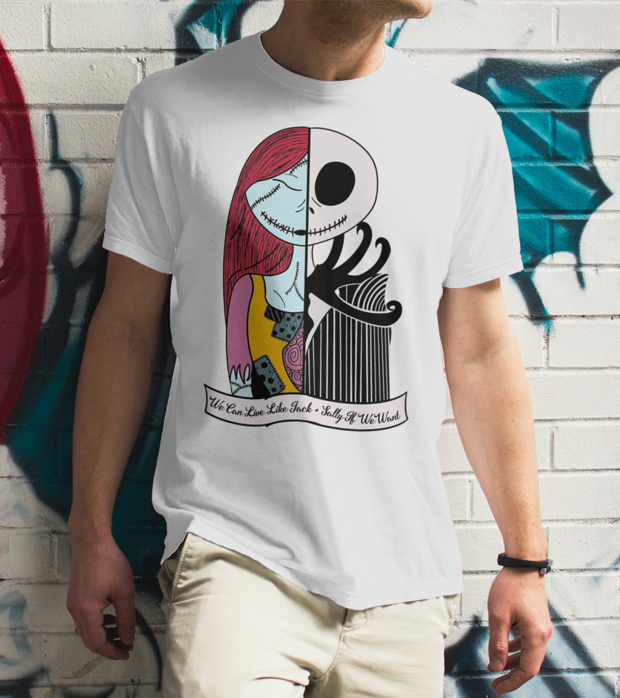 Jack Skellington And Sally Blink 182 We Can Live Like Jack Sally If We Want T-Shirt