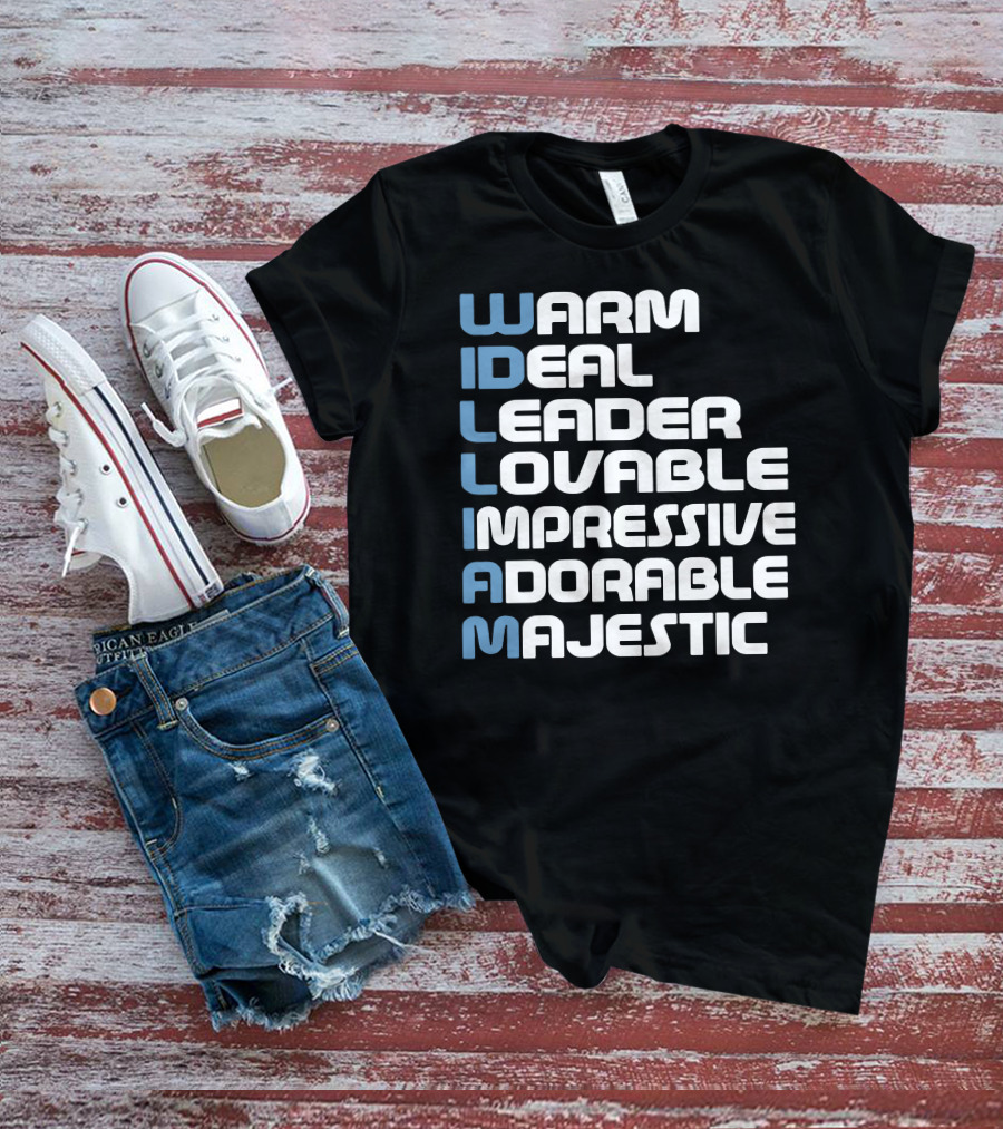 William Warm Ideal Leader Lovable Impressive Adorable Majestic T-Shirt