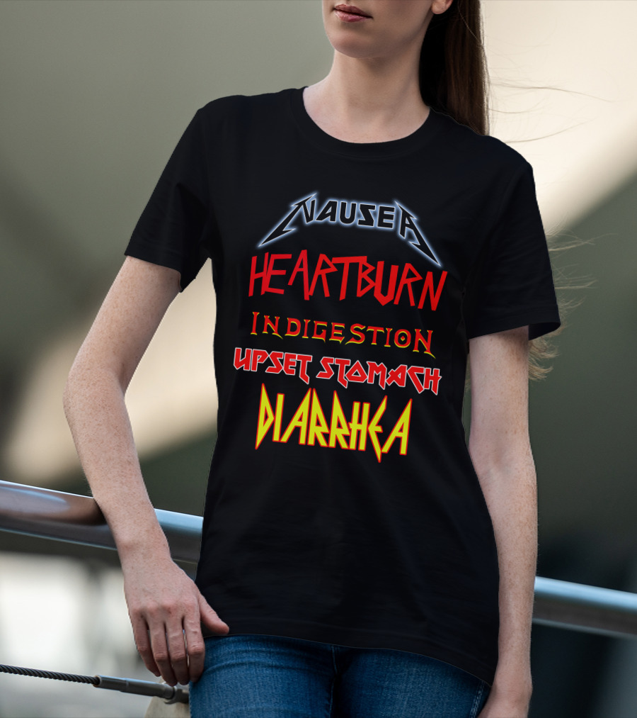 Nausea Heartburn Indigestion Upset Stomach Diarrhea Metal Band T-Shirt