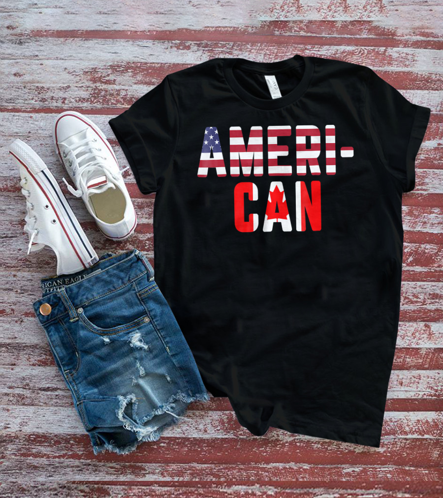 American Canadian Flag America Canada Patriotic Ameri-Can T-Shirt