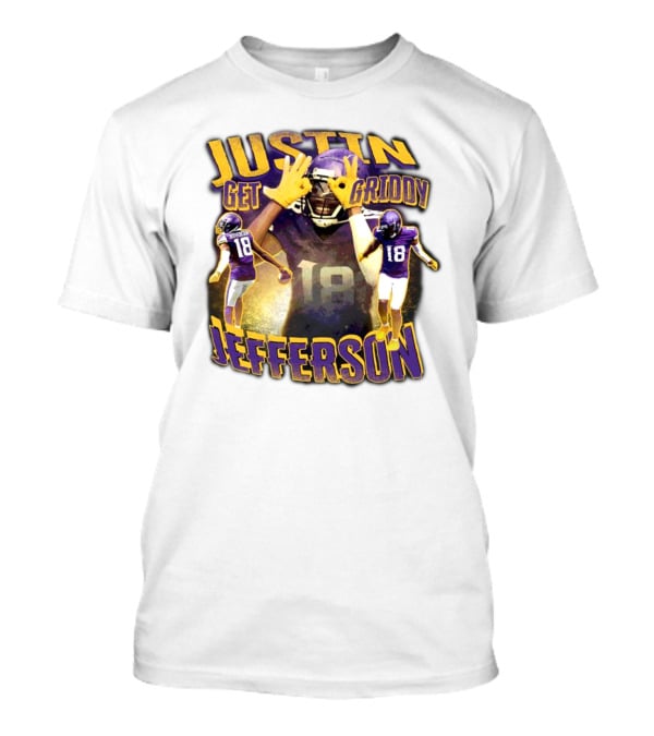 Justin Get Griddy Jefferson 18 T-Shirt