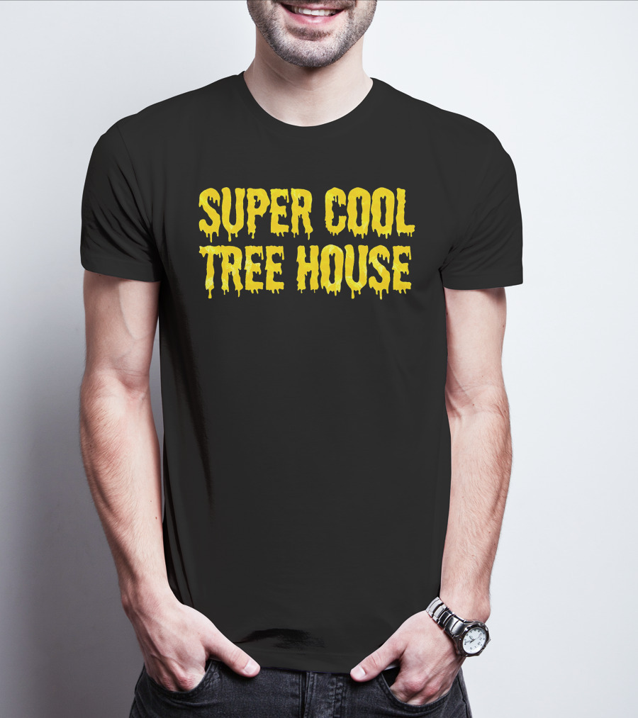 SUPER COOL TREE HOUSE HOOD T-Shirt
