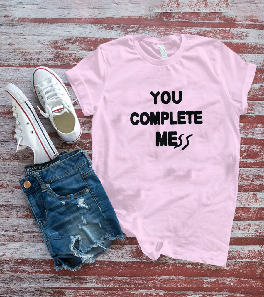 5SOSStore You Complete Mess T-Shirt
