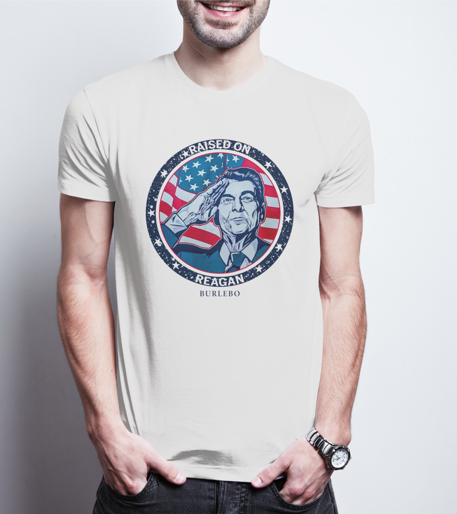 Raised On Reagan American Patriot Burlebo T-Shirt