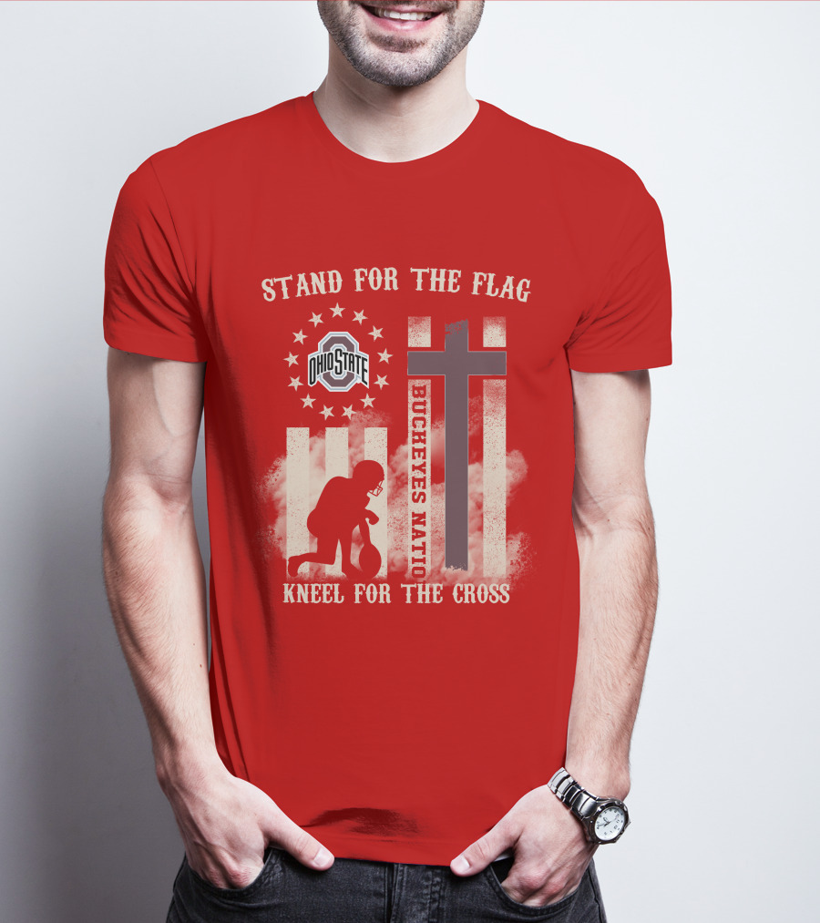 Ohio State Buckeyes Nation Stand For The Flag Kneel For The Cross T-Shirt