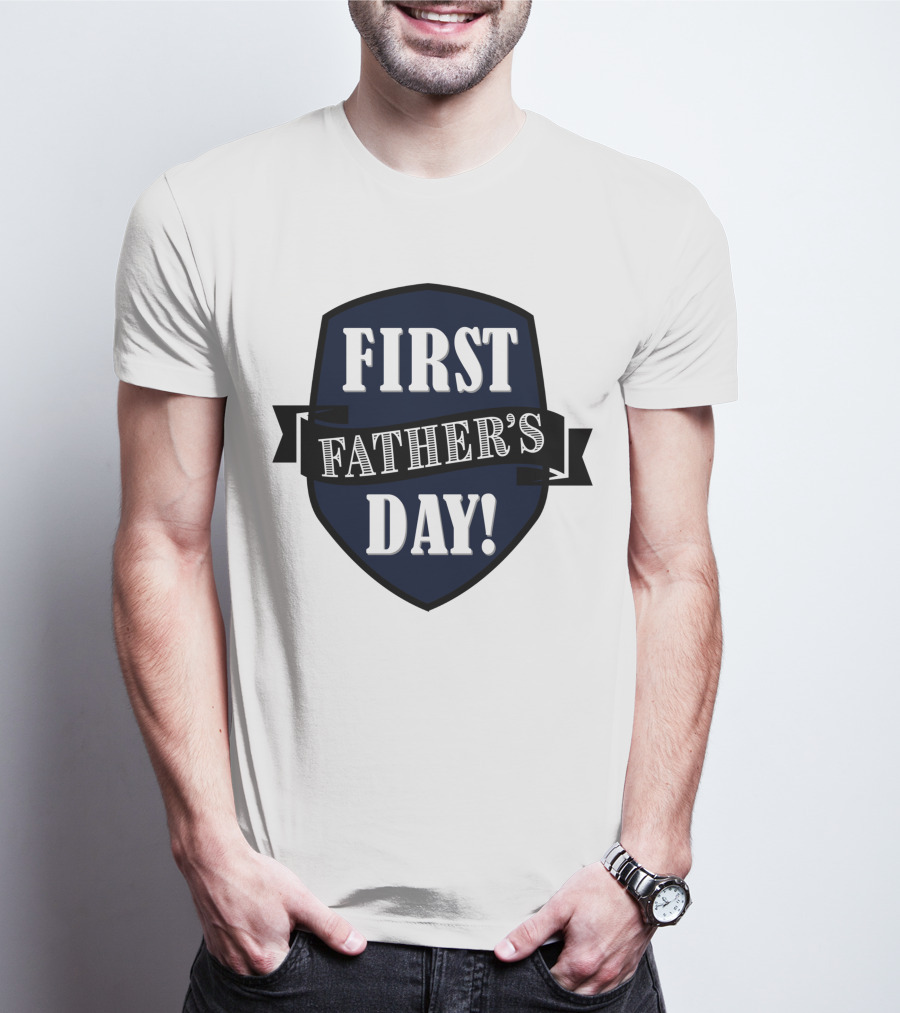 First Father's Day Shield Style Badge T-Shirt