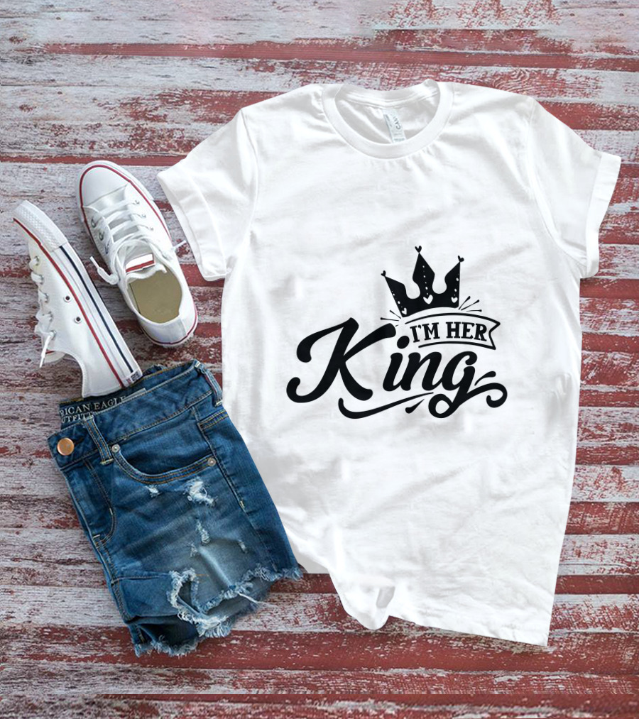 I'm Her King Crown T-Shirt