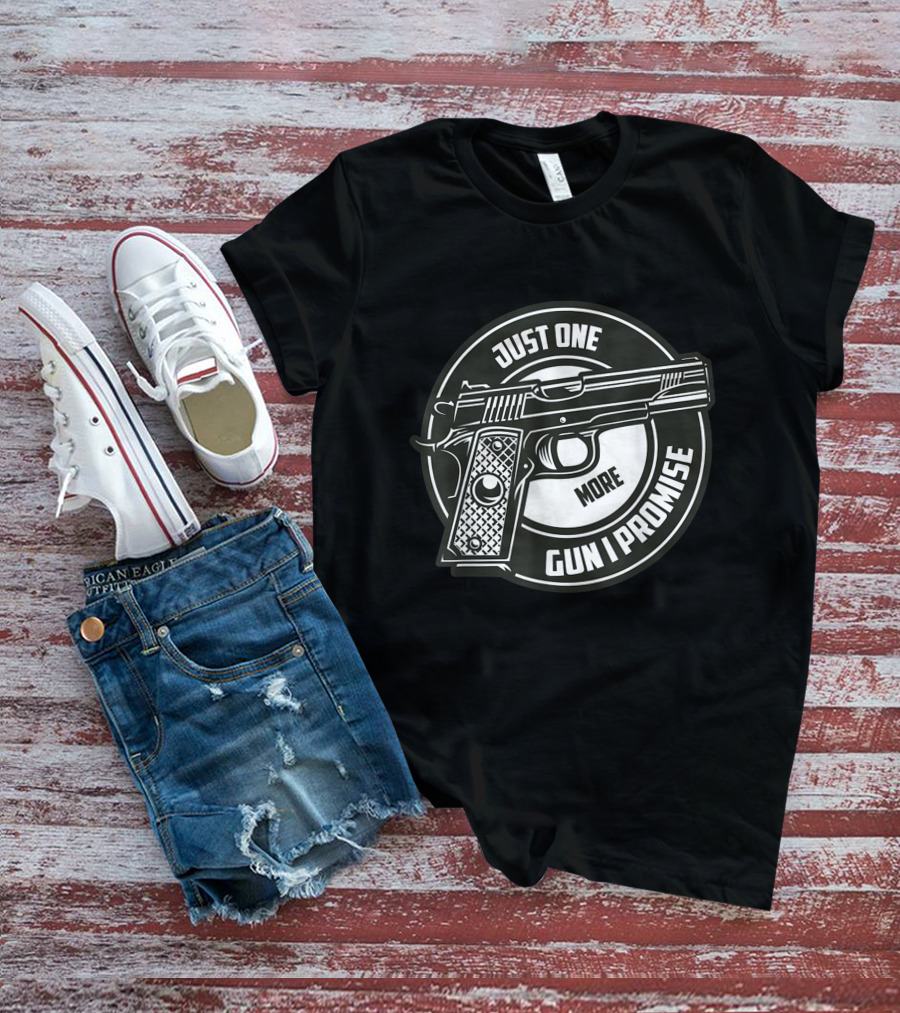 Just One More Gun I Promise Enthusiast Circular Pistol T-Shirt