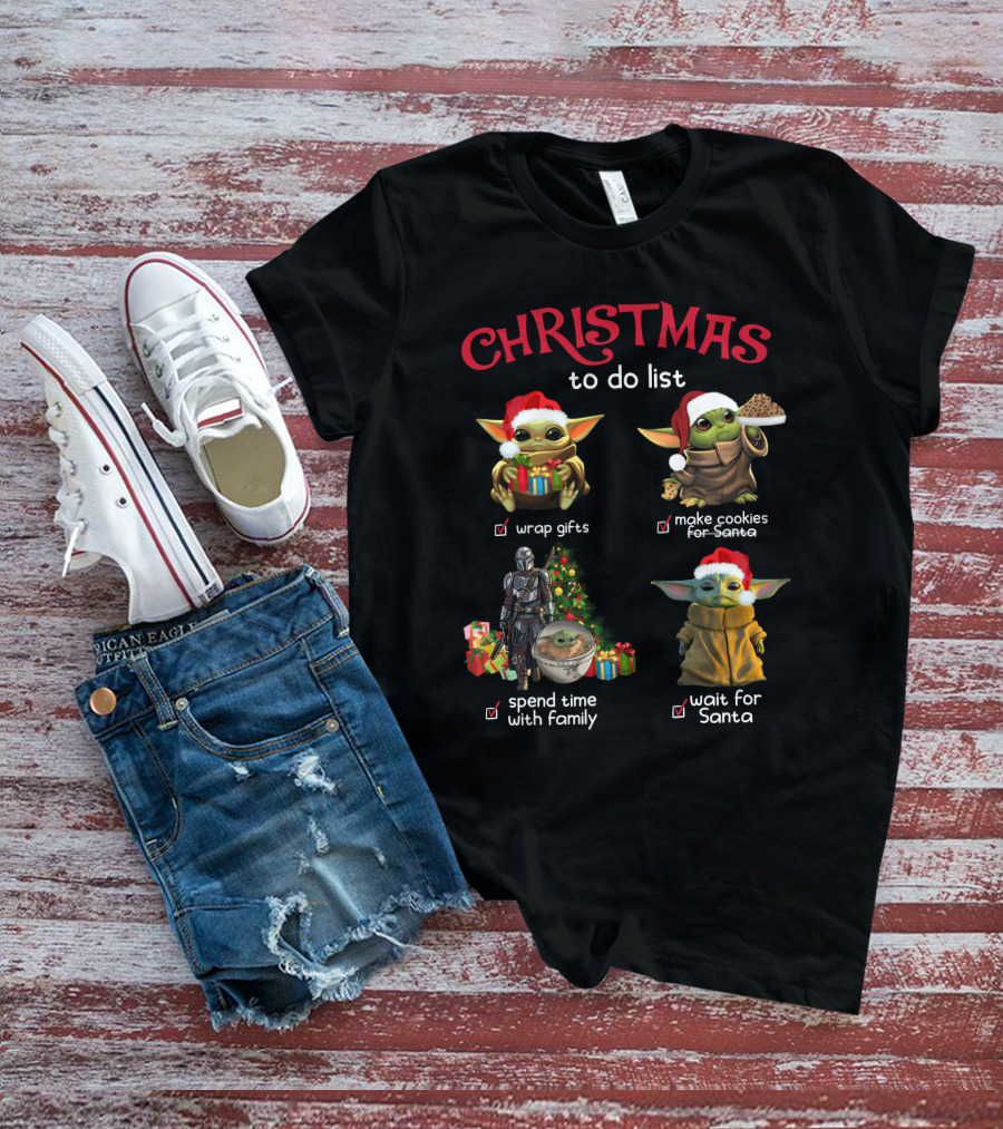 Christmas To Do List Wrap Gifts Make Cookies Spend Time With Family Wait For Santa T-Shirt