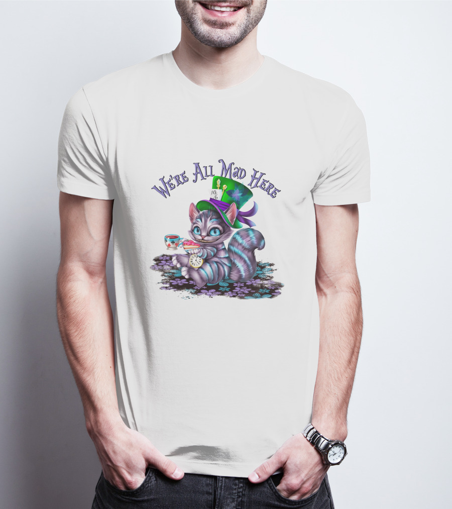 We're All Mad Here Cheshire Cat Tea Party With Hat And Clock T-Shirt