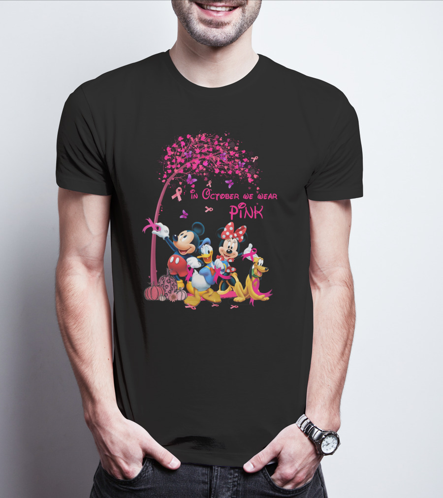 Mickey And Friends In October We Wear Pink Breast Cancer Awareness T-Shirt