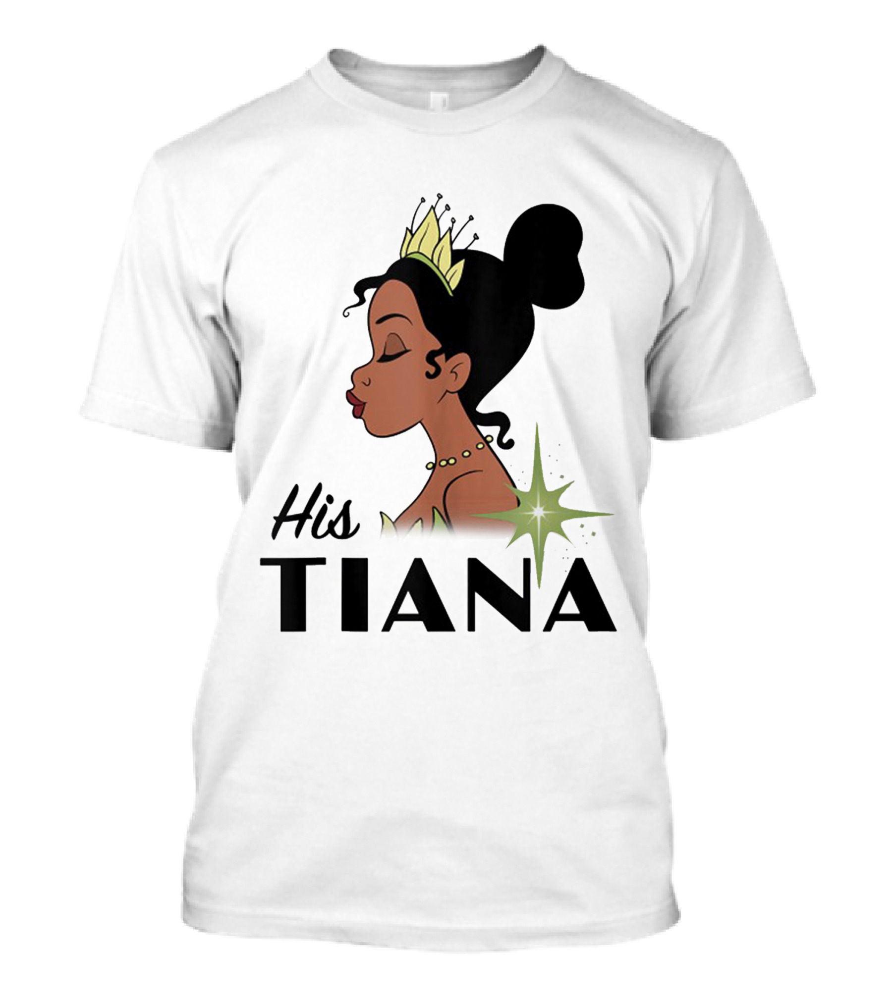 His Tiana Princess T-Shirt