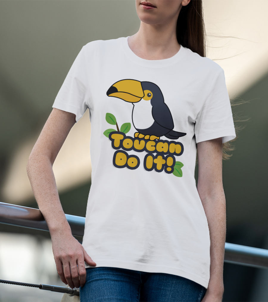 Toucan Do It Essential Positive Inspiration With Cartoon Bird And Leaves T-Shirt