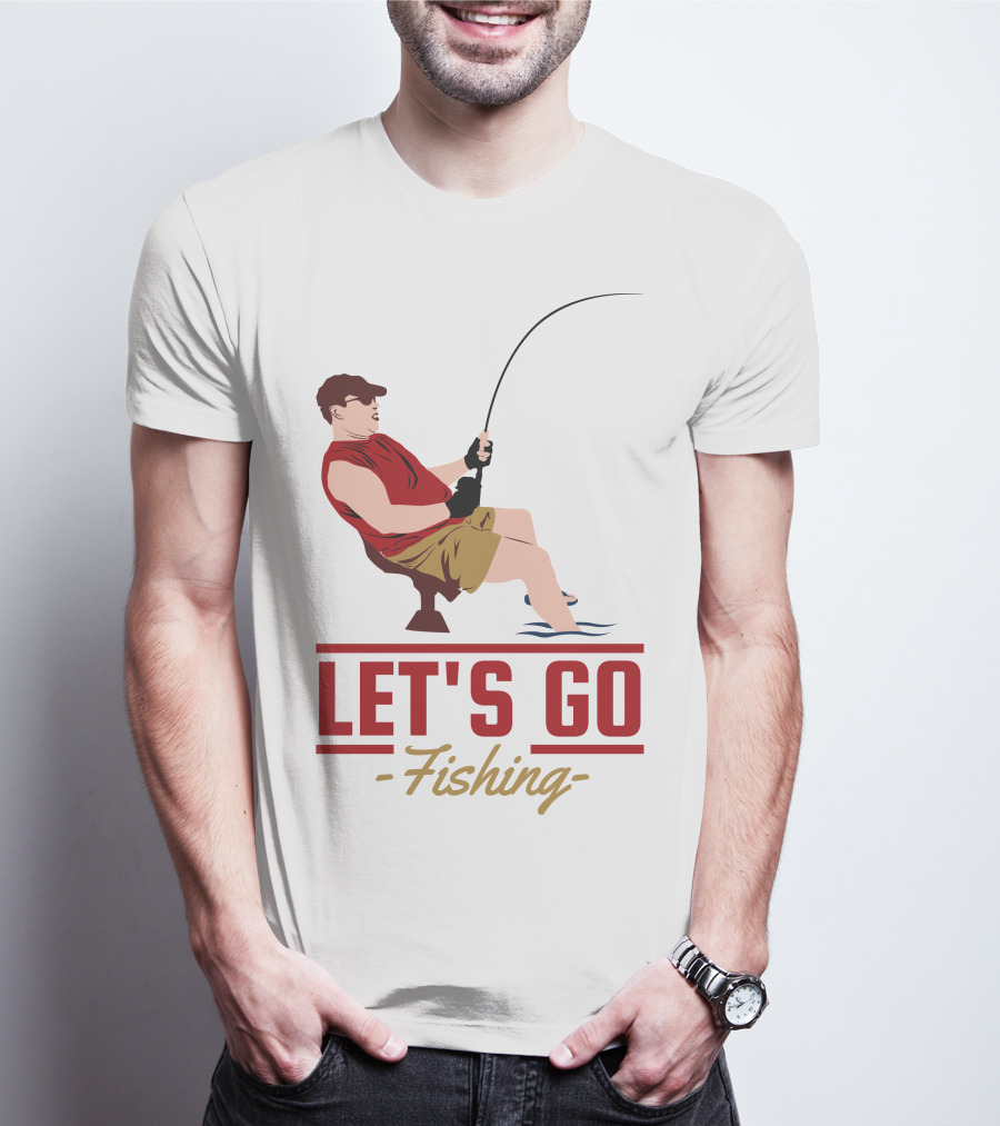 LET'S GO FISHING T-Shirt