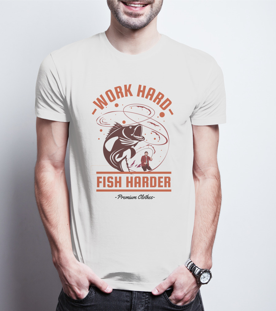 Work Hard Fish Harder Premium Clothes T-Shirt