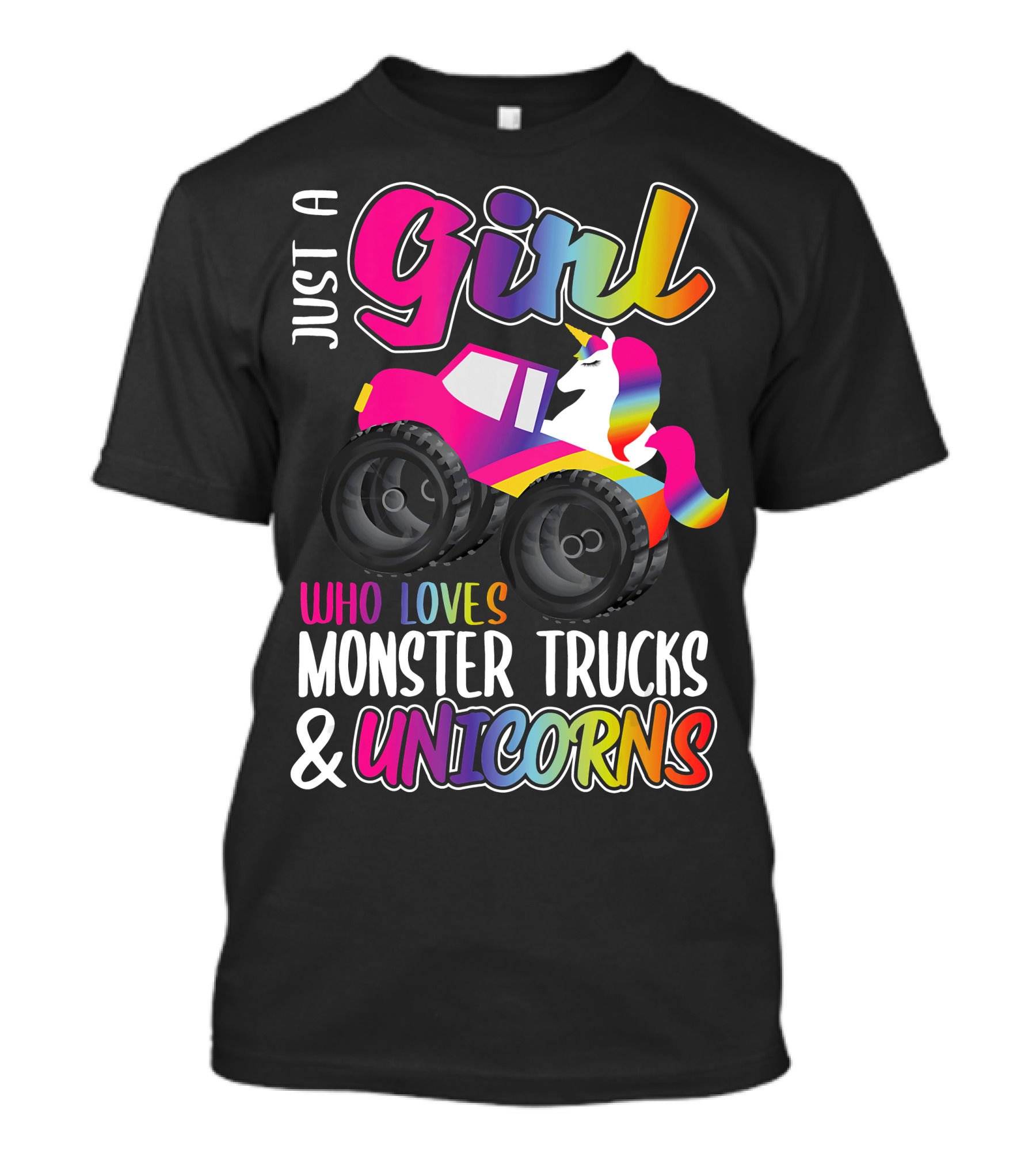 Just A Girl Who Loves Monster Trucks And Unicorns T-Shirt