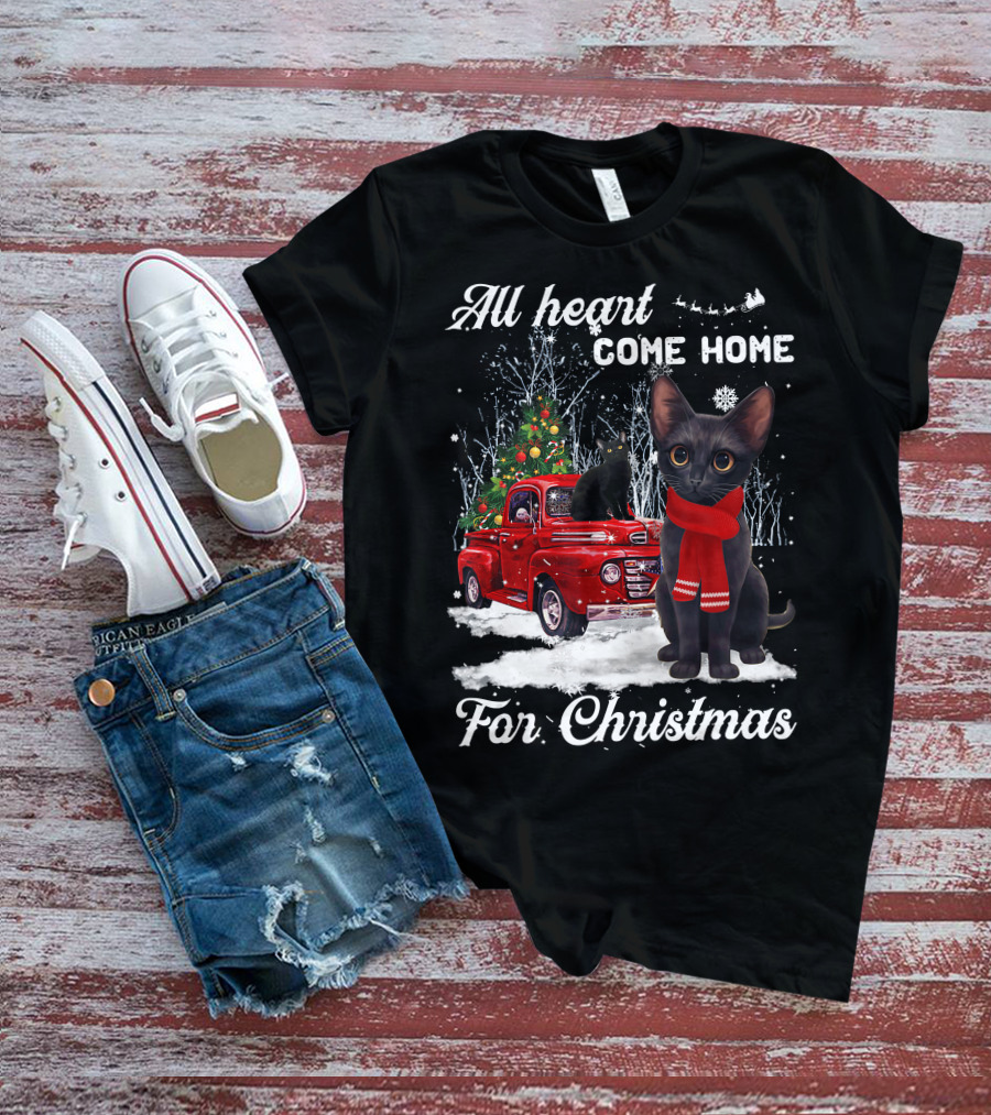 All Heart Come Home For Christmas Black Cat Truck Ornaments Santa Lover T-Shirt