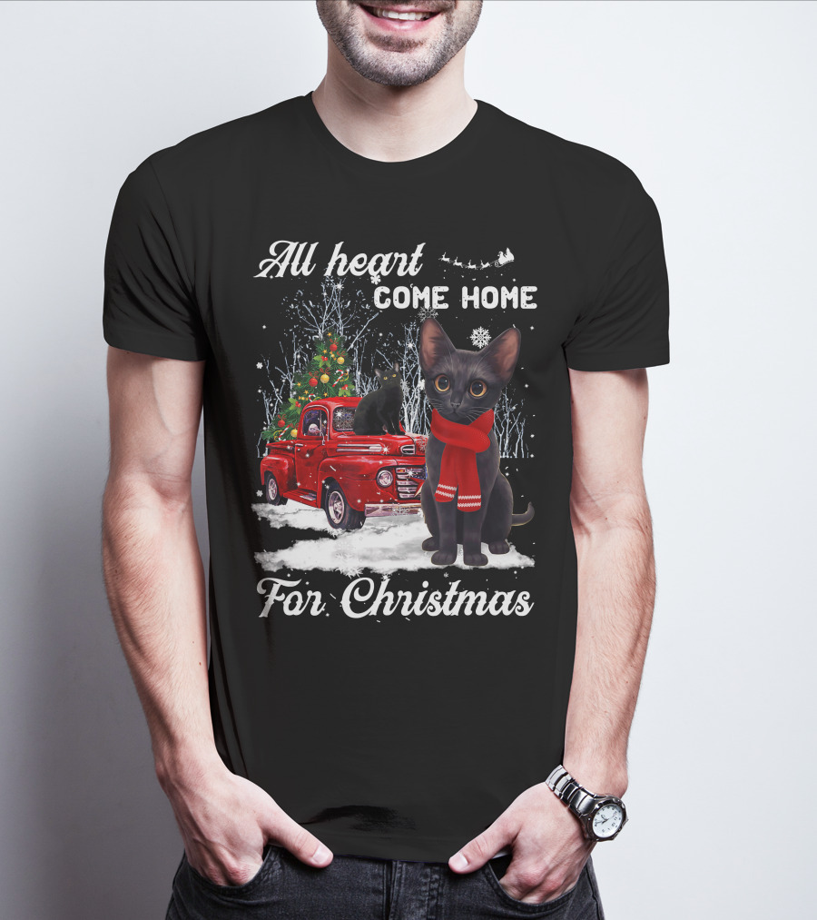 All Heart Come Home For Christmas Black Cat Truck Ornaments Santa Lover T-Shirt