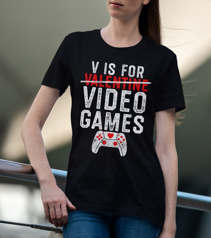 V Is For Video Games Valentine's Day Gamer Controller Heart T-Shirt