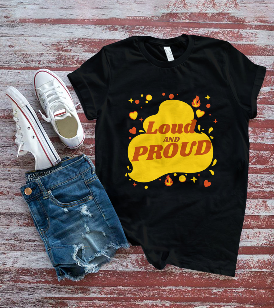 Loud And Proud Hearts And Flames T-Shirt