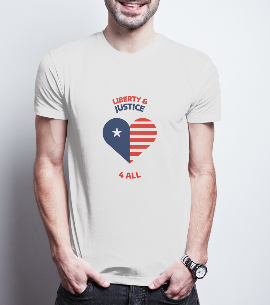 Liberty And Justice 4 All Heart Celebrate Independence Day T-Shirt